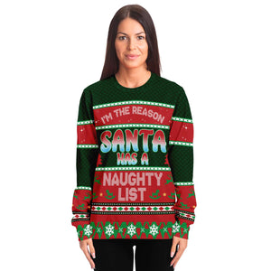 I Am The Reason Santa Has A Naughty List Ugly Christmas Sweater