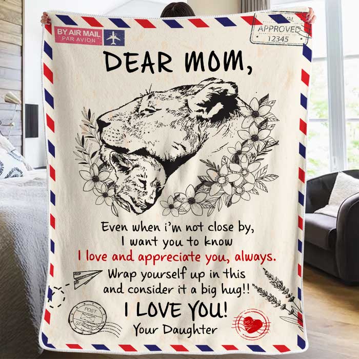 I Want You To Know I Love And Appreciate You - Christmas Gift For Mom - Blanket