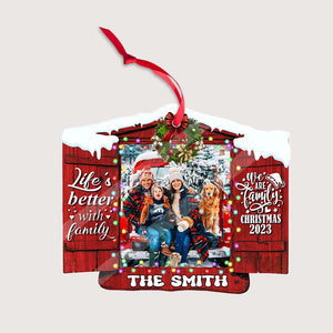 Life Is Better With Family, We Are Family - Gift For Family - Custom Photo And Name, Personalized Acrylic Ornament