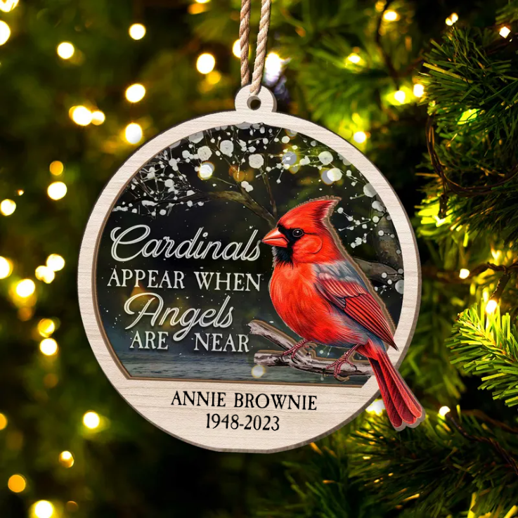 Cardinals Appear When Angels Are Near - Memorial Gift For Family, Friends - Personalized 2-Layered Mix Ornament