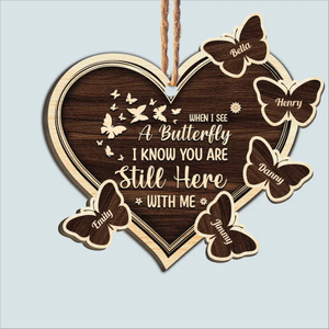 We Know You Are Still Here - Memorial Gift For Family - Personalized Custom Shaped Wooden Ornament