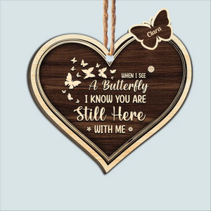 We Know You Are Still Here - Memorial Gift For Family - Personalized Custom Shaped Wooden Ornament