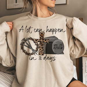 A Lot Can Happen In 3 Days Easter Day - Unisex Shirt