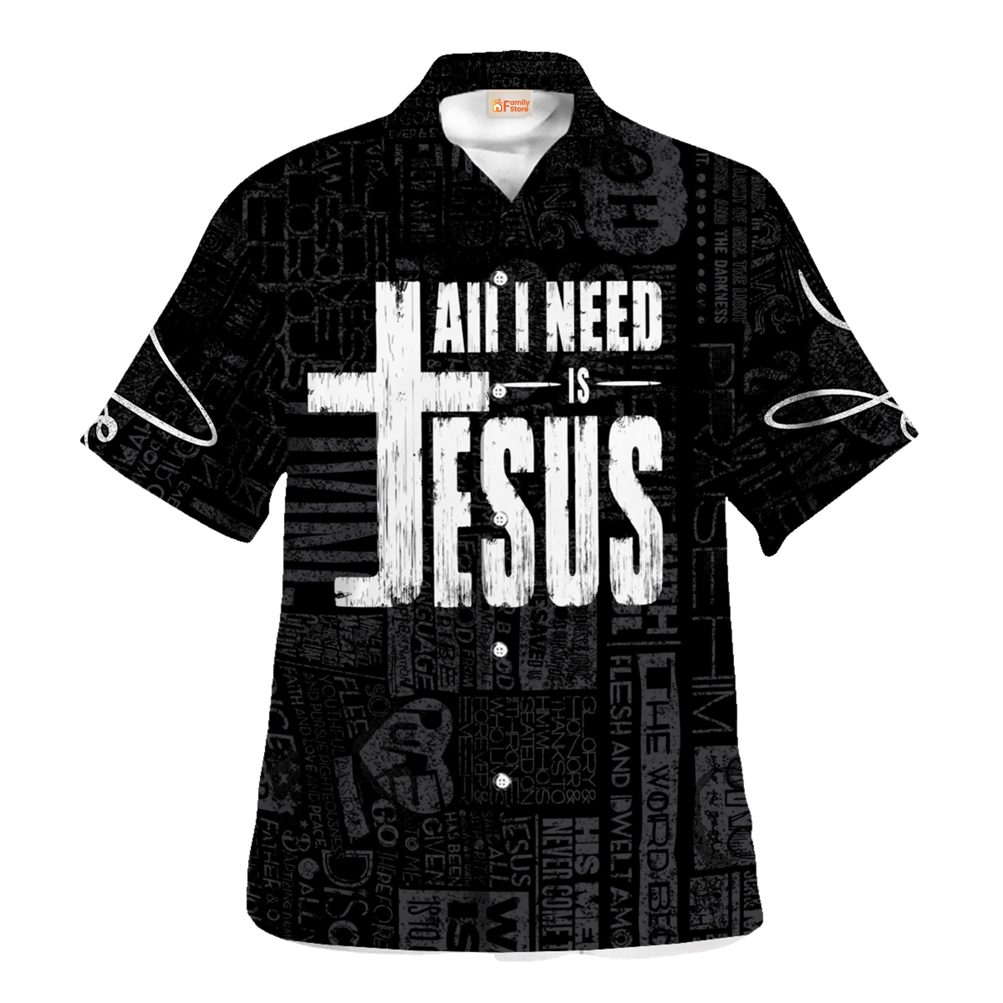 All I Need Is Jesus - For Men And Women - Hawaiian Shirt