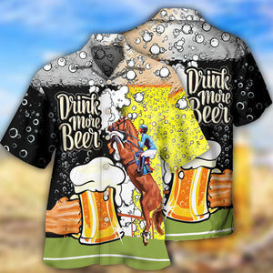 Horse Racing Drink More Beer - Hawaiian Shirt