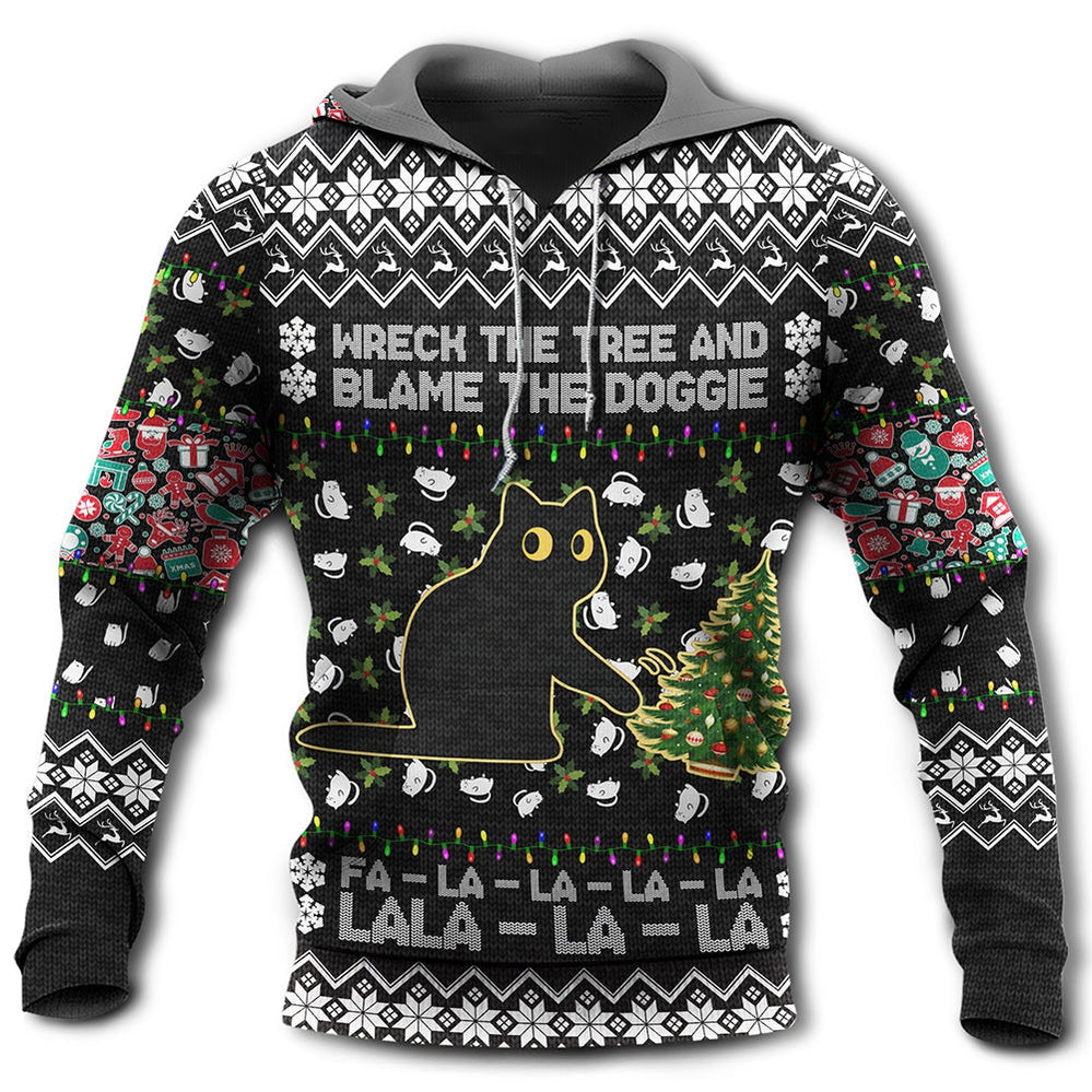 Black Cat Wreck The Tree And Blame The Doggie Merry Christmas La La - Hoodie