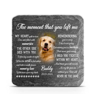 Custom Photo As My Life Goes On Without You But Will Never Be The Same - Pet Memorial - Personalized Stone DN100