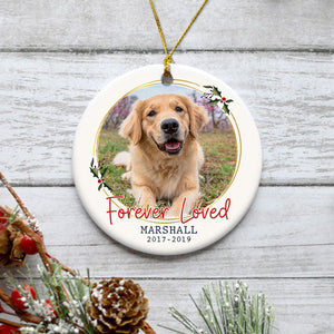 Custom Photo Forever Loved - Pet Memorial - Personalized Ceramic Ornament DN100