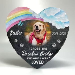 Custom Photo I Cross the Rainbow Bridge Knowing I was loved - Pet Memorial - Personalized Stone DN100