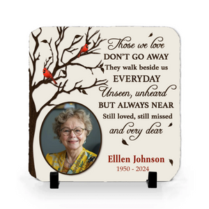 Custome Photo We Love Don’t Go Away - Pet Memorial - Personalized Stone DN100