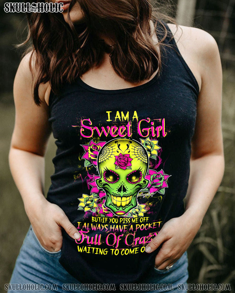 I AM A SWEET GIRL BUT IF YOU PISS ME OFF SUGAR SKULL ALL OVER PRINT TLTW0612222_Tanks_Racerback Tank_S 1 aq9eG