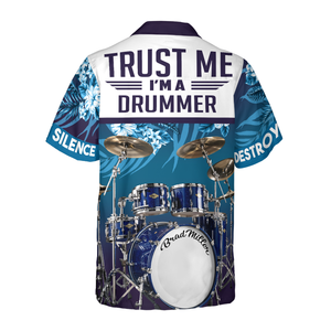 I Am A Drummer - Hawaiian Shirt Summer Vibes