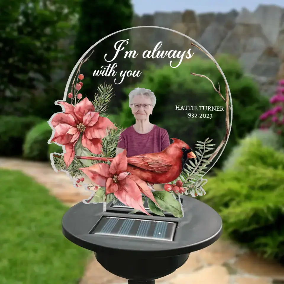 I Am Always With You - Human Memorial - Personalized Solar Light DN100