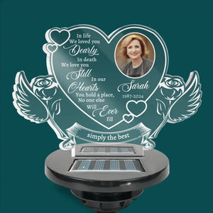 In Life We Loved You Dearly In Death We Love You Still - Human Memorial - Personalized Solar Light DN100