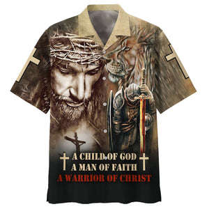 Jesus A Child Of God A Warrior Of Christ - Hawaiian Shirt