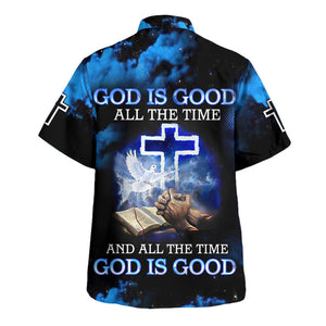 Jesus All The Time God Is Good - Hawaiian Shirt