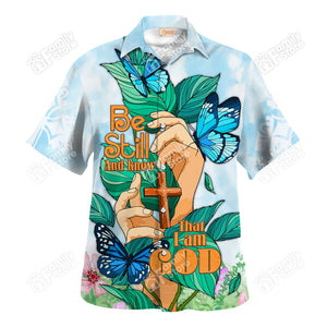 Jesus Be Still And Know That I Am God Butterfly - Hawaiian Shirt