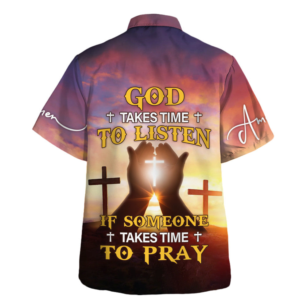 Jesus If Someone Takes Time To Pray - Hawaiian Shirt