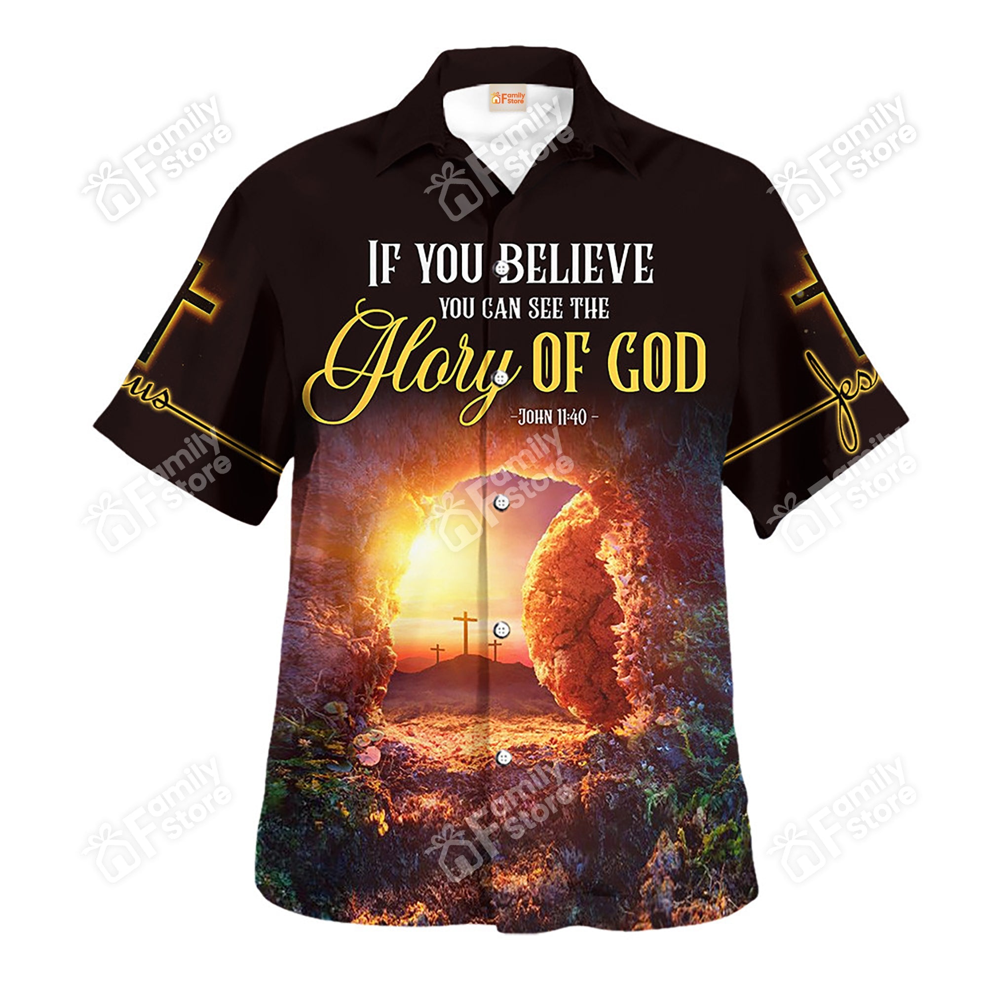 Jesus If You Believe You Can See The Glory Of God - Hawaiian Shirt