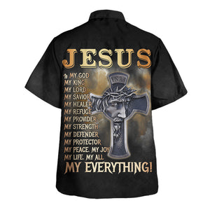 Jesus Is My God My Provider My Strength - Hawaiian Shirt