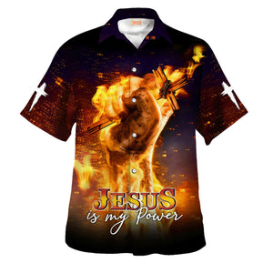 Jesus Is My Power - Hawaiian Shirt