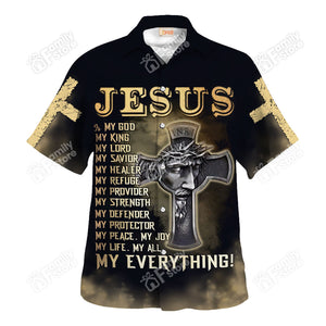 Jesus Is My Protector My Joy My Everything - Hawaiian Shirt