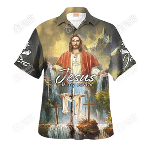 Jesus Is My Savior In Heaven - Hawaiian Shirt