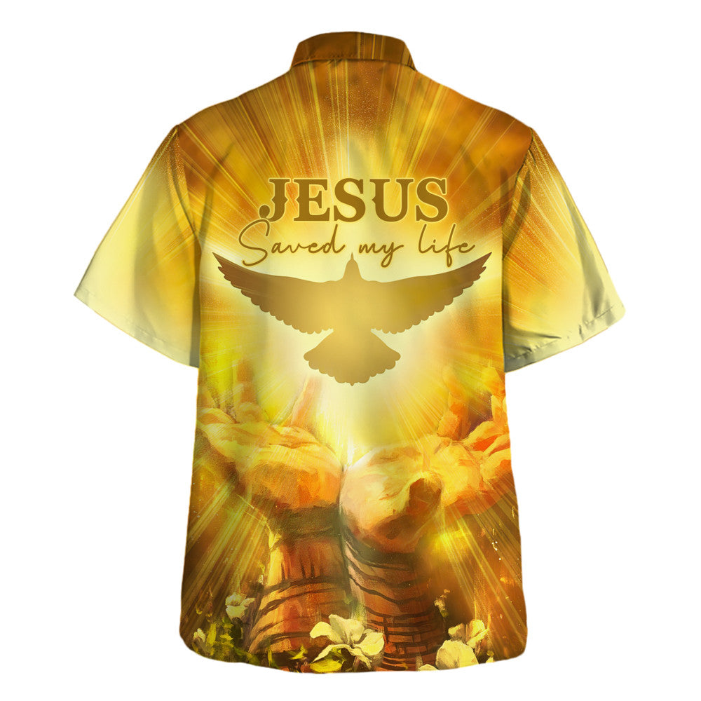 Jesus Saved My Life Golden Light - Hawaiian Shirt