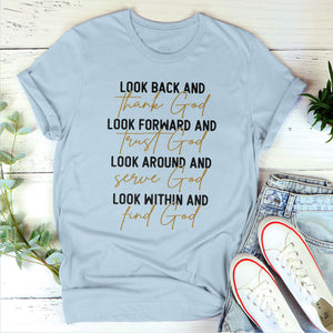 Look Around And Serve God - Classic Christian Unisex T-shirt pt05