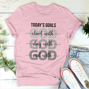 Beautiful Christian Unisex T-shirt - Today's Goals Start With God pt04