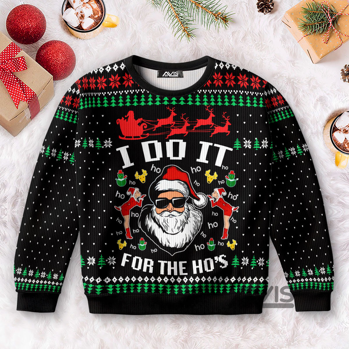 Santa Claus I Do It For The Ho’s - Ugly Sweater