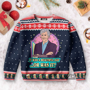 Keith Morrison It Was A Beautiful Day Or Christmas - Ugly Sweater