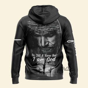 Jesus Be Still Know That Easter - Hoodie