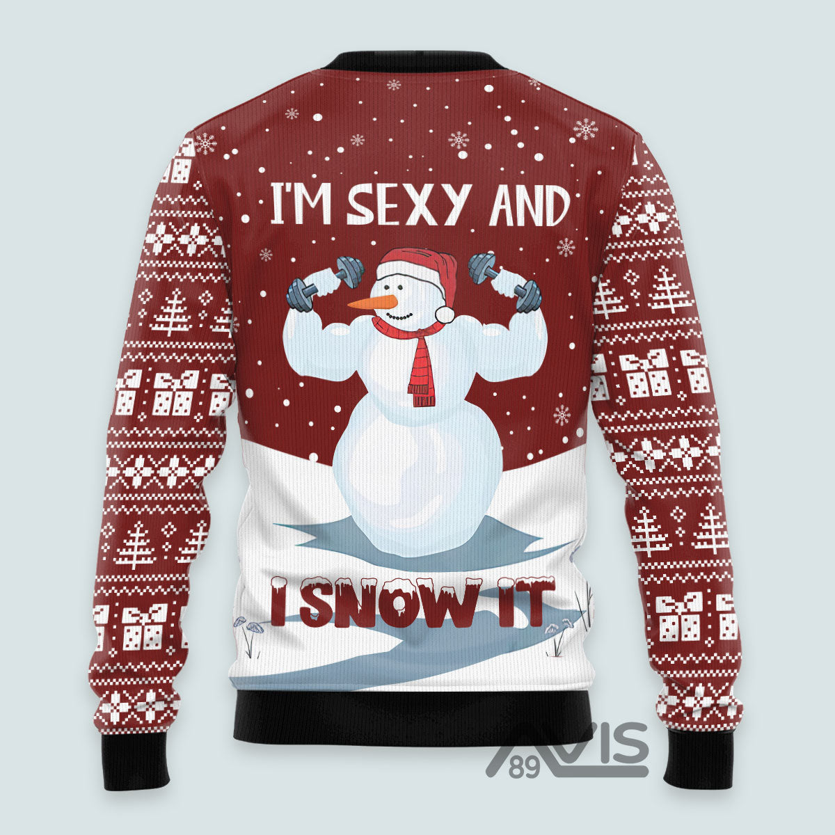 Snowman I'm Sexy And I Snow It Christmas Funny Ugly Sweater