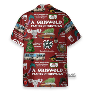 A Griswold Family Christmas Got A Litle Knot Here - Hawaiian Shirt