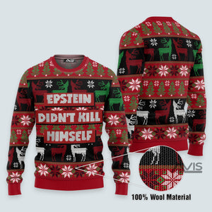 Epstein Didn't Kill Himself Ugly Christmas Sweater