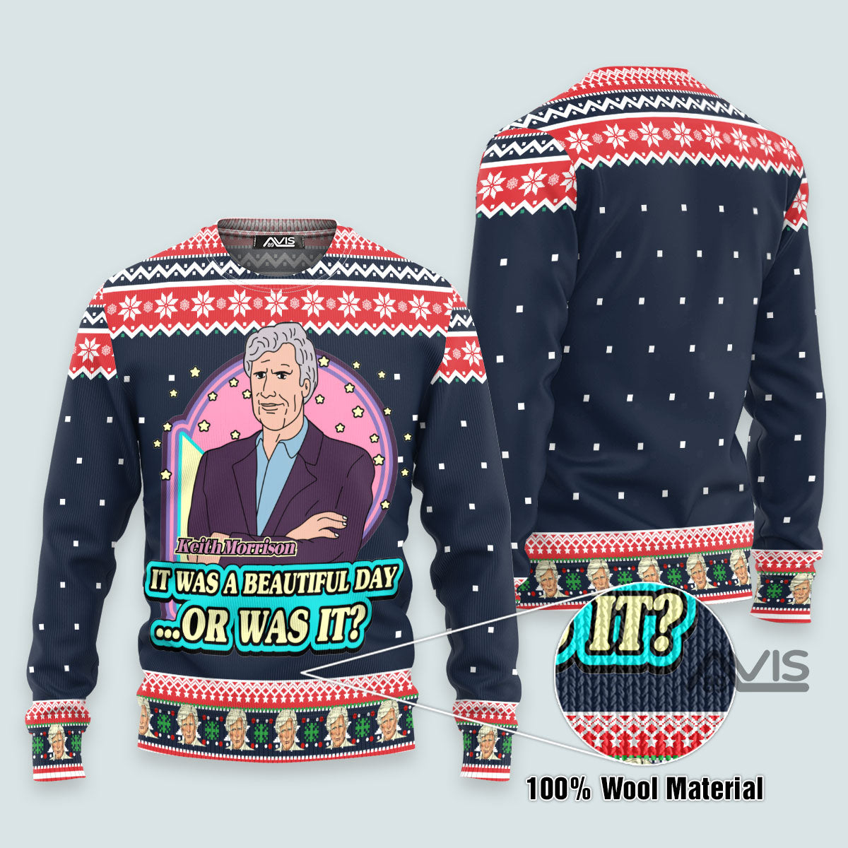 Keith Morrison It Was A Beautiful Day Or Christmas - Ugly Sweater