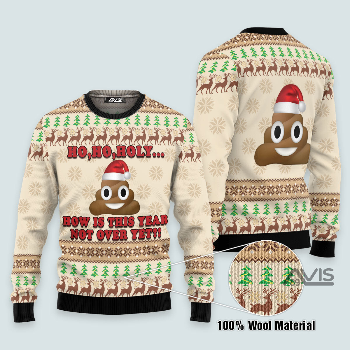 Ho Ho Hoy How Is This Year Not Over Yet Funny Ugly Sweater