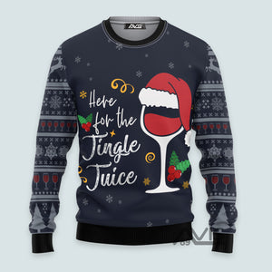 Here For The Jingle Juice Christmas Funny Ugly Sweater