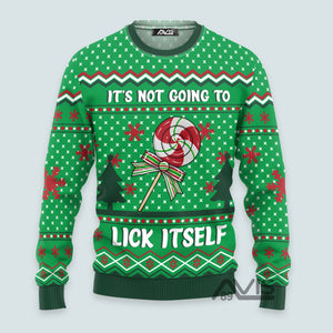 It's Not Going To Lick Itself Ugly Christmas Sweater