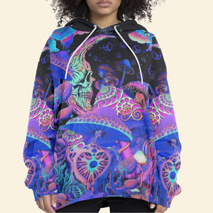 Hippie Mushroom Skeleton In Fantasy World - Hoodie