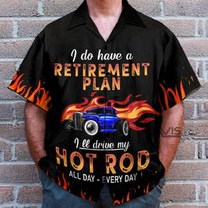 Drag Racing Retirement Plan Hawaiian Shirt For Men & Women