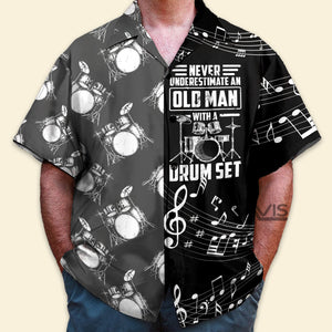 Drum Never Underestmate An Old Man With A Drum Set - Hawaiian Shirt