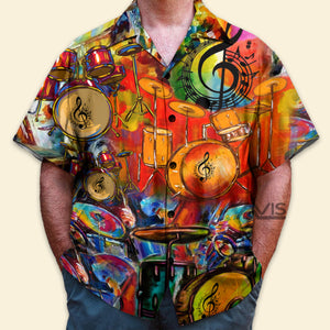 Drum Life Is Better With A Drummer - Hawaiian Shirt