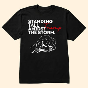 A Storm Is Coming I Am The Storm Trump 2024 -  Unisex Shirt