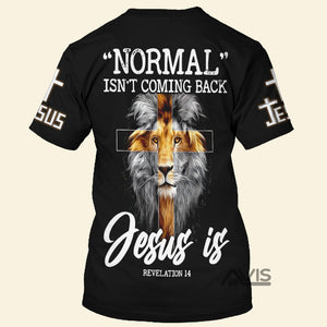 Jesus Normal Isn'T Coming Back Black T-shirt