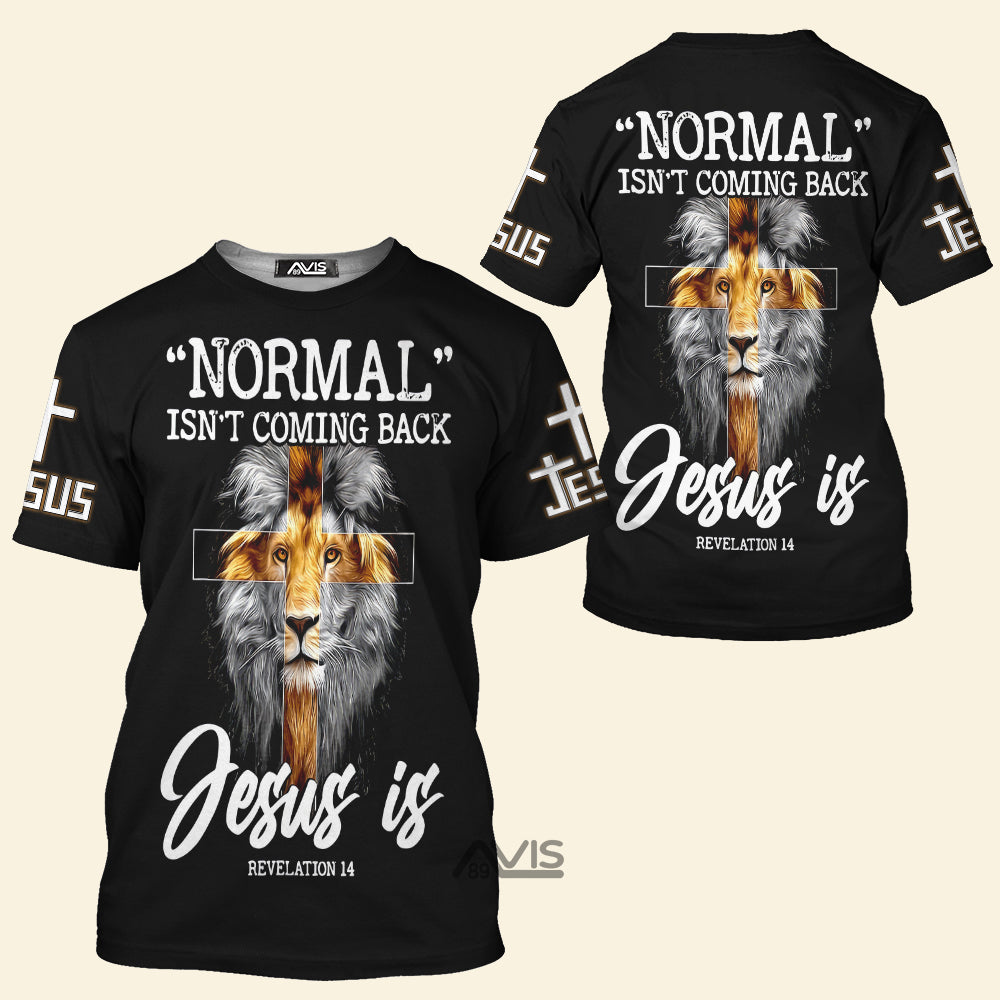 Jesus Normal Isn'T Coming Back Black T-shirt