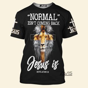 Jesus Normal Isn'T Coming Back Black T-shirt