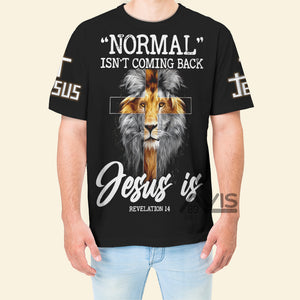 Jesus Normal Isn'T Coming Back Black T-shirt