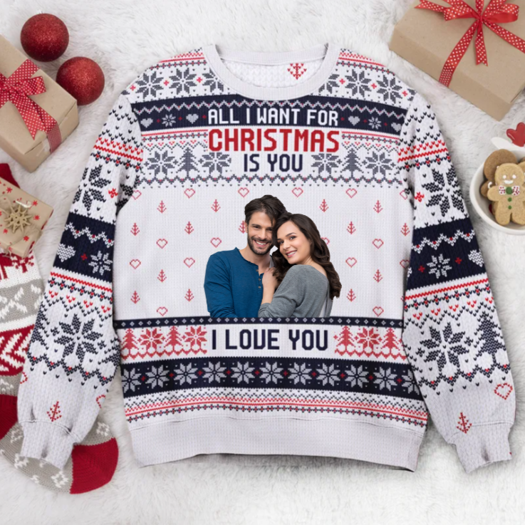 Custom Face All I Want For Christmas Is You - Gift For Couples - Personalized Ugly Sweater